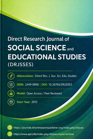 					View Vol. 14 No. 3 (2026): Direct Research Journal of Social Science and Educational Studies
				